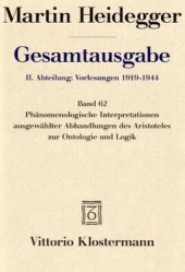 book Phänomenologische Interpretationen ausgewählter Abhandlungen des Aristoteles zur Ontologie und Logik