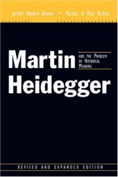 book Martin Heidegger and the Problem of Historical Meaning 