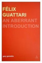 book Felix Guattari: An Aberrant Introduction 