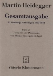 book Geschichte der Philosophie von Thomas von Aquin bis Kant (Wintersemester 1926–27)