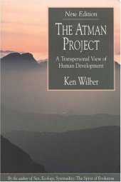 book The Atman Project: A Transpersonal View of Human Development