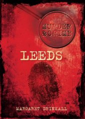 book Murder & Crime: Leeds