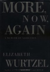 book More, Now, Again: A Memoir of Addiction