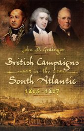 book British Campaigns in the South Atlantic, 1805-1807