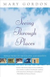 book Seeing Through Places: Reflections on Geography and Identity