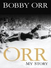 book Orr: My Story