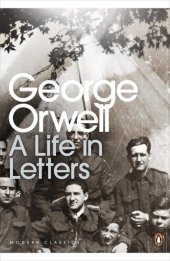 book George Orwell: A Life in Letters