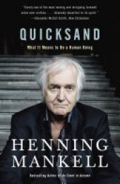 book Quicksand: What It Means to Be a Human Being