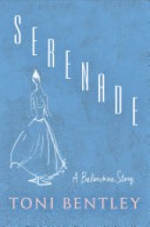 book Serenade: A Balanchine Story