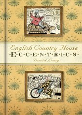 book English Country House Eccentrics