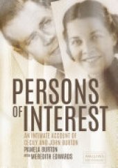 book Persons of Interest: An Intimate Account of Cecily and John Burton