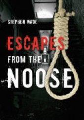 book Escapes From The Noose