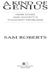 book A Kind of Genius: Herb Sturz and Society's Toughest Problems