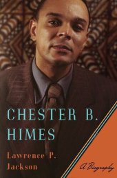 book Chester B. Himes: A Biography