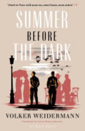 book Summer Before the Dark: Stefan Zweig and Joseph Roth, Ostend 1936