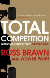 book Total Competition: Lessons in Strategy from Formula One