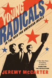 book Young Radicals: In the War for American Ideals