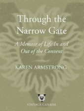 book Through the Narrow Gate: A Memoir of Life In and Out of the Convent