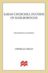 book Sarah Churchill Duchess of Marlborough: The Queen's Favourite