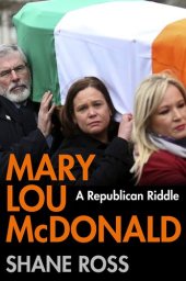 book Mary Lou McDonald: A Republican Riddle