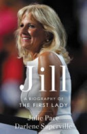 book Jill: A Biography of the First Lady