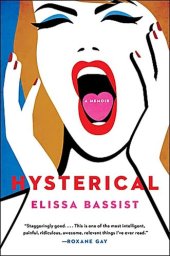 book Hysterical: A Memoir