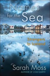 book Names for the Sea: Strangers in Iceland