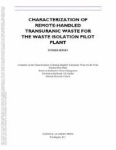 book Characterization of Remote-Handled Transuranic Waste for the Waste Isolation Pilot Plant : Interim Report