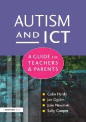 book Autism and ICT : A Guide for Teachers and Parents