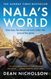 book Nala's World: One man, his rescue cat and a bike ride around the globe