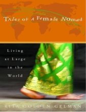 book Tales of a Female Nomad: Living at Large in the World