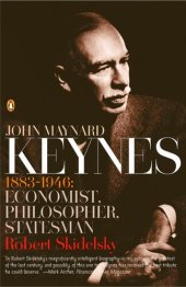 book John Maynard Keynes: 1883-1946: Economist, Philosopher, Statesman