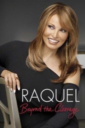 book Raquel: Beyond the Cleavage