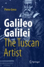 book Galileo Galilei, The Tuscan Artist