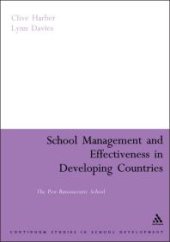 book School Management and Effectiveness in Developing Countries : The Post-Bureaucratic School