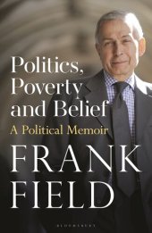 book Politics, Poverty and Belief: A Political Memoir