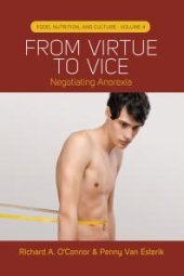 book From Virtue to Vice : Negotiating Anorexia