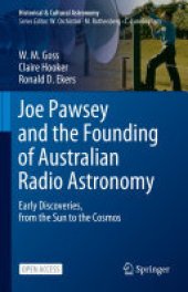 book Joe Pawsey and the Founding of Australian Radio Astronomy: Early Discoveries, from the Sun to the Cosmos