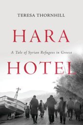 book Hara Hotel: A Tale of Syrian Refugees in Greece