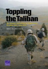 book Toppling the Taliban : Air-Ground Operations in Afghanistan, October 2001-June 2002