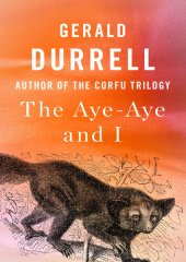 book The Aye-Aye and I