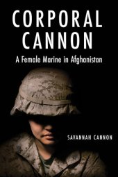 book Corporal Cannon: A Female Marine in Afghanistan