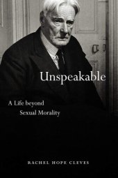 book Unspeakable: A Life beyond Sexual Morality