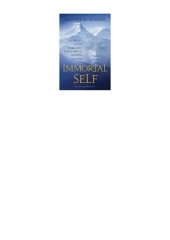 book Immortal Self: A Journey to the Himalayan Valley of the Amartya Masters