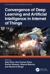 book Convergence of Deep Learning and Artificial Intelligence in Internet of Things