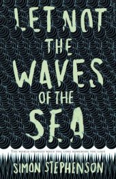 book Let Not the Waves of the Sea