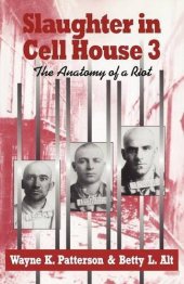 book Slaughter in Cell House 3: The Anatomy of a Riot