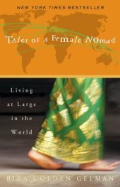 book Tales of a Female Nomad: Living at Large in the World