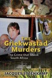 book The Griekwastad Murders: The Crime That Shook South Africa