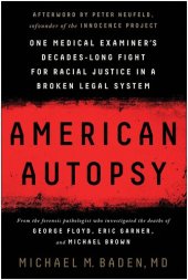 book American Autopsy: One Medical Examiner's Decades-Long Fight for Racial Justice in a Broken Legal System